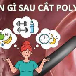 cắt polyp dạ dày có ăn được thịt gà không