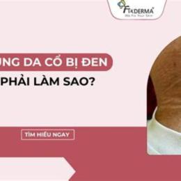 cổ bị da gà phải làm sao