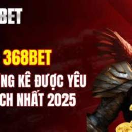 đá gà 368 bet