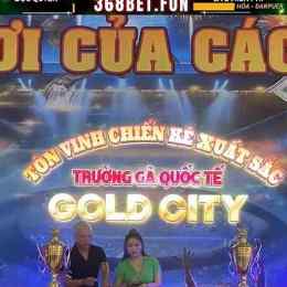 đá gà gold city hôm nay