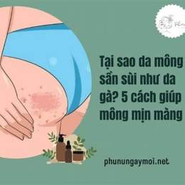 da mông sần sùi như da gà