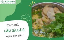 giao diện app cách nấu gà lá é đà lạt