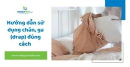 hướng dẫn sử dụng chăn ga đà nẵng