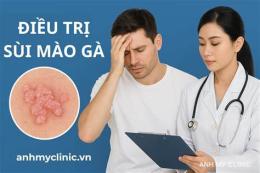 hướng dẫn sử dụng chi phí điều trị sùi mào gà ở bệnh viện da liễu