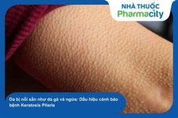 hướng dẫn sử dụng da bị sần như da gà