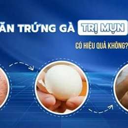 lăn trứng gà lên da mặt có tác dụng gì