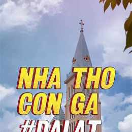 tháp chuông nhà thờ con gà đà lạt