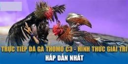 tính năng nổi bật đá gà c3 ngày 13/3