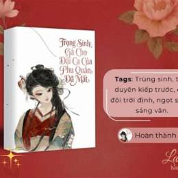 trọng sinh gả cho đại ca của phu quân đã mất
