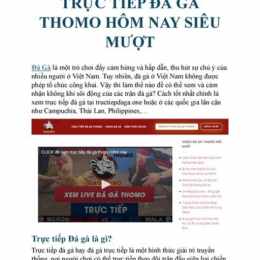 xem truc tiep da ga tho mo